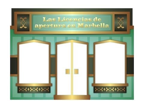 Gu&iacute;a para Obtener una Licencia de Apertura en Marbella